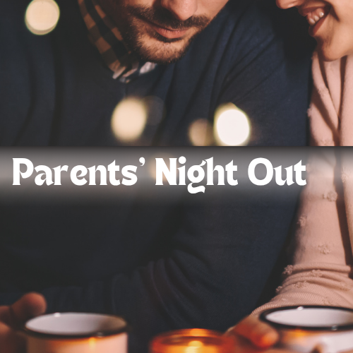 Parents' Night Out