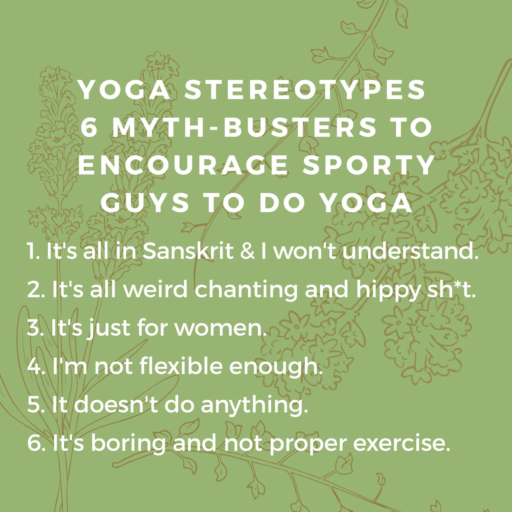 Yoga Stereotypes - 6 Myth Busters to Encourage Sporty Men to do Yoga