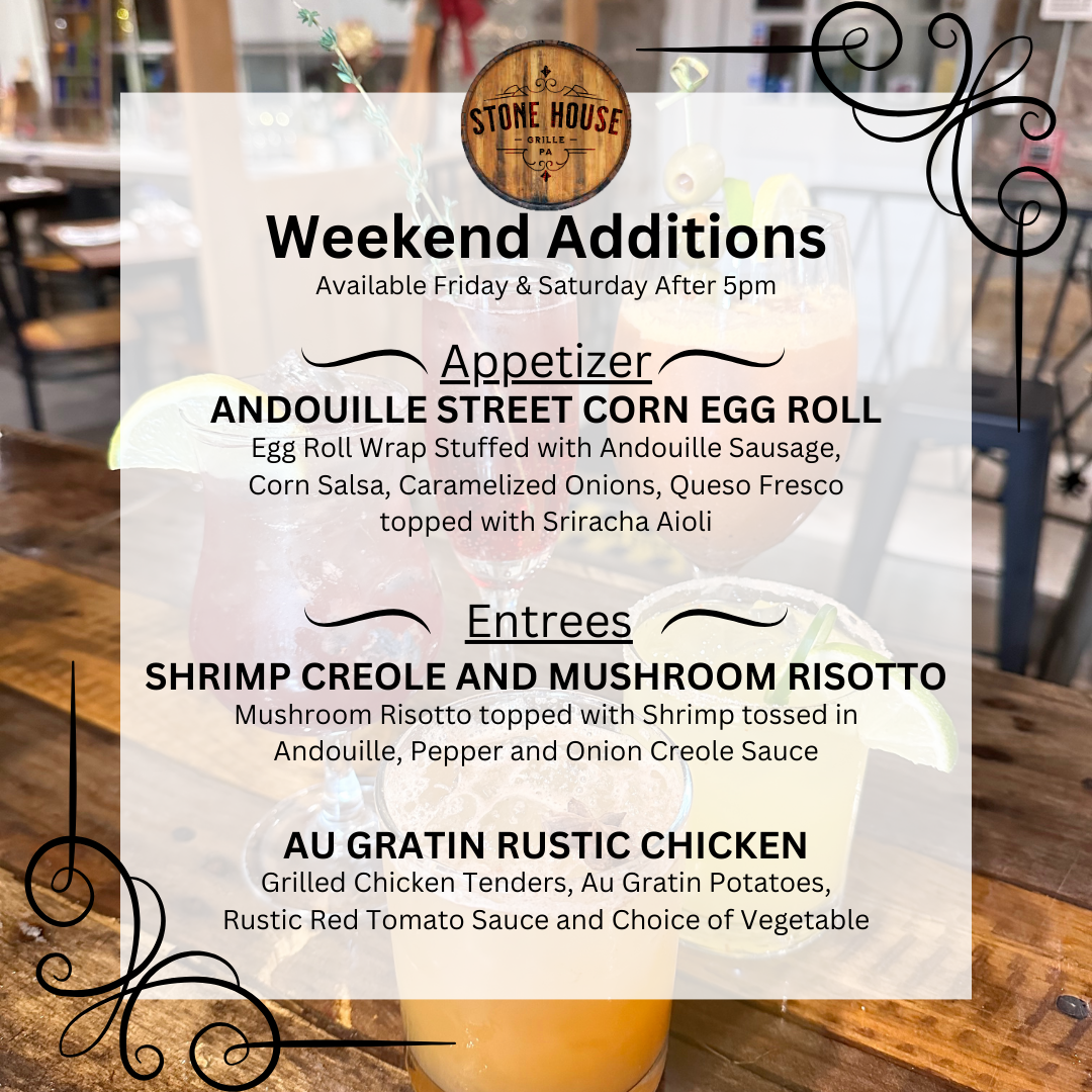 Weekend Menu Additions — Stone House Grille