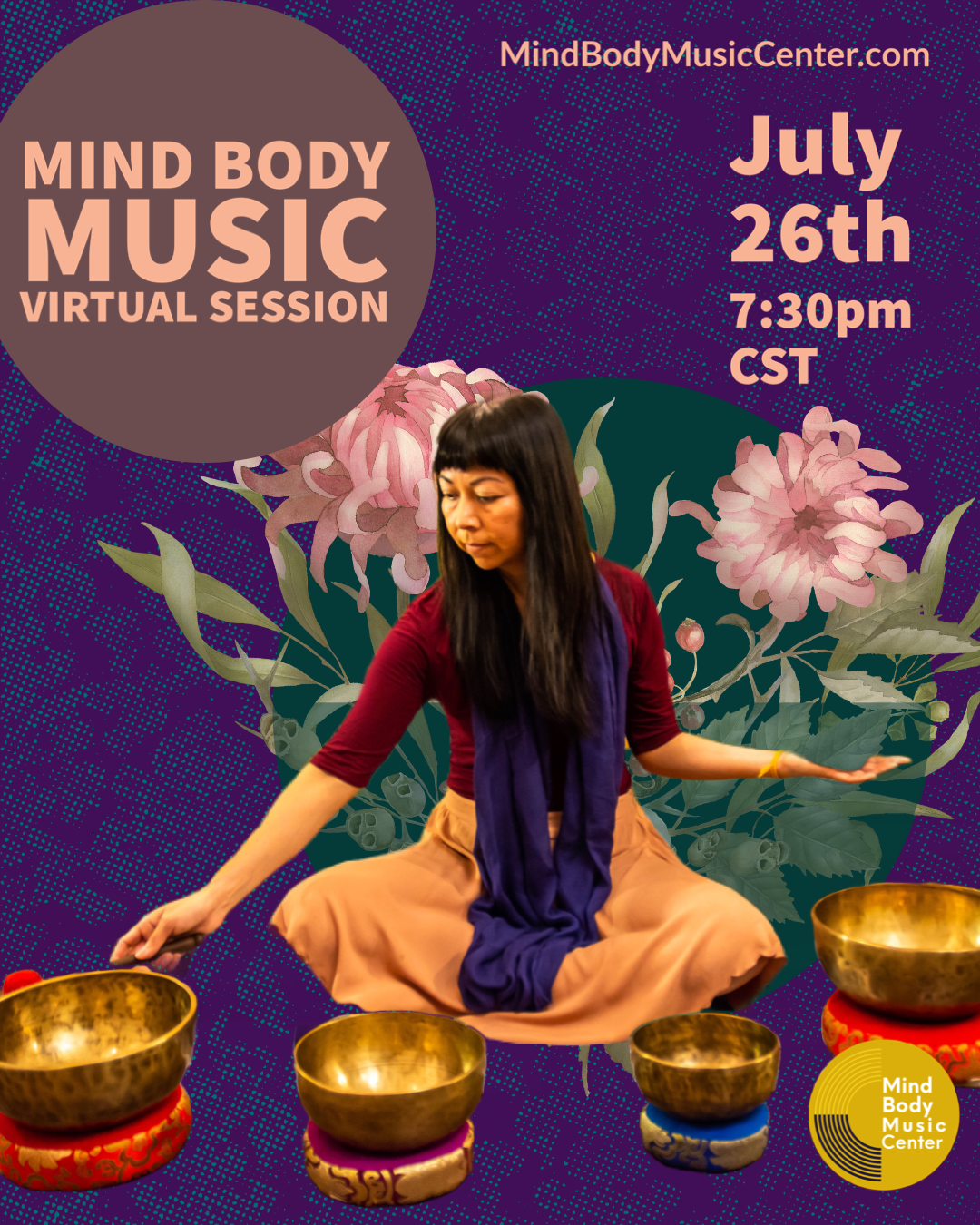 Mind Body Music :  Virtual Session: Singing Bowls July 26th