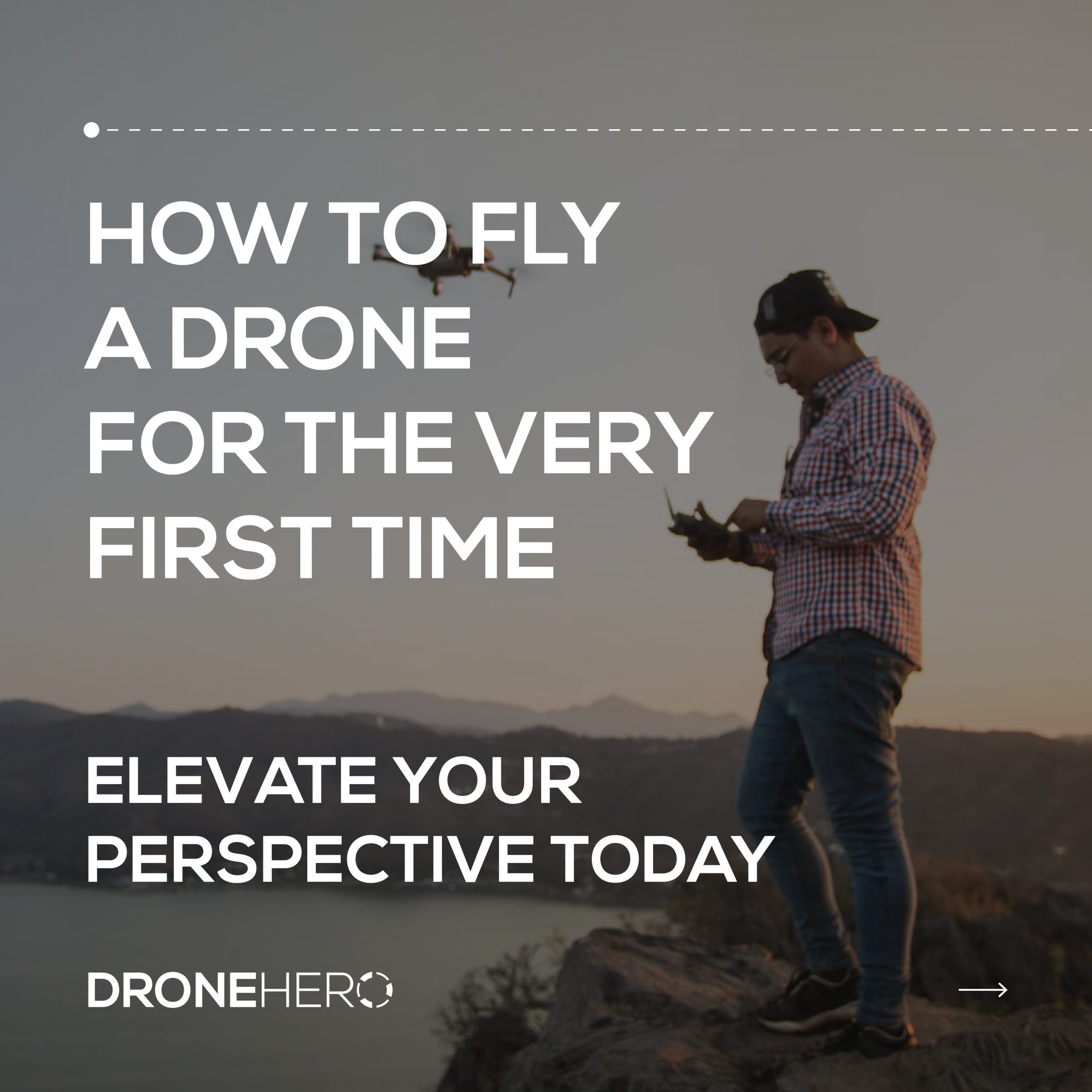 How To Fly A Drone For The First Time 2026 - DroneNestle