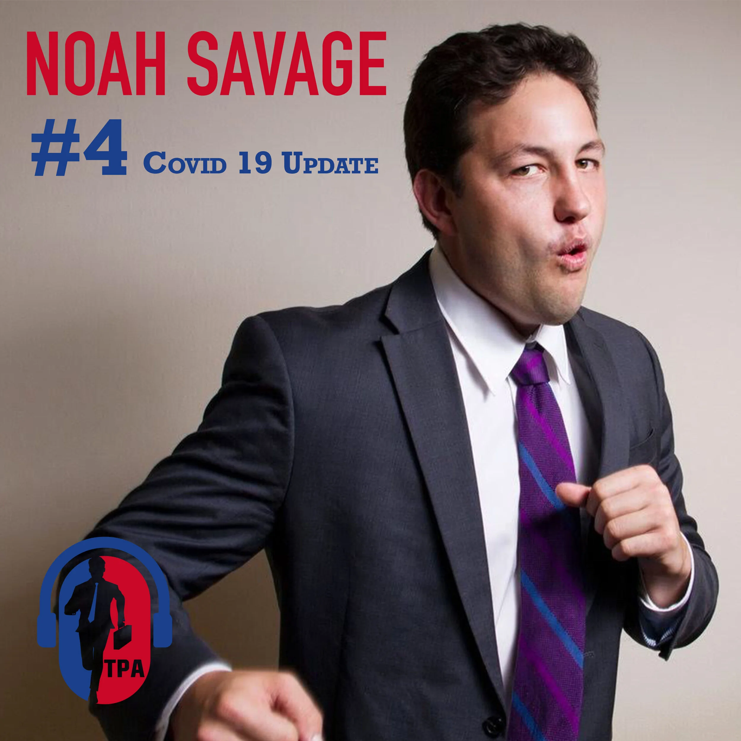 4. Noah Savage - SPECIAL - Coronavirus Contraction