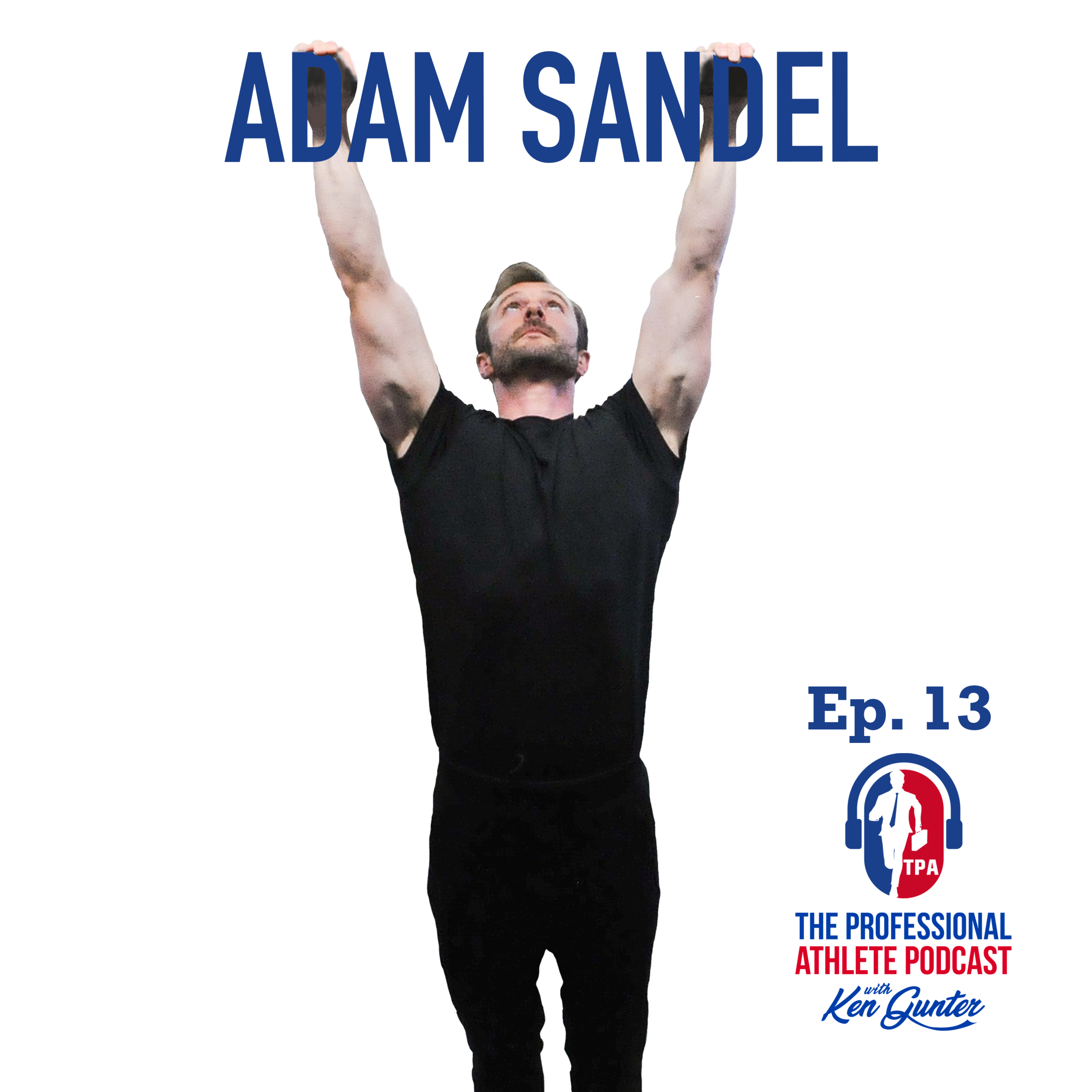 13. Adam Sandel - Pull Up World Record Holder, Harvard Professor of Philosophy