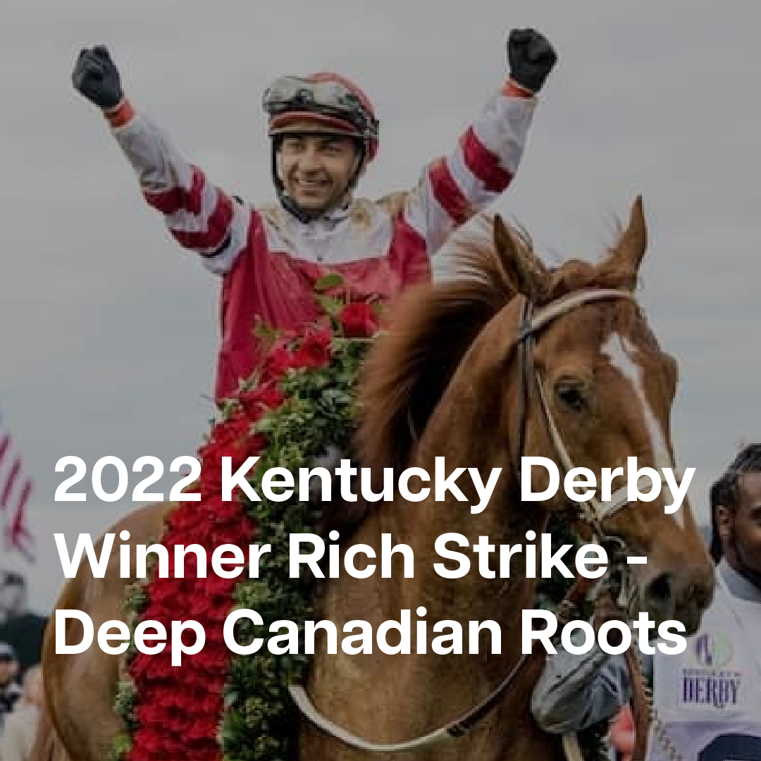 Rich Strike - Deep Canadian Roots Shared by Russ &amp; Lois Bennett