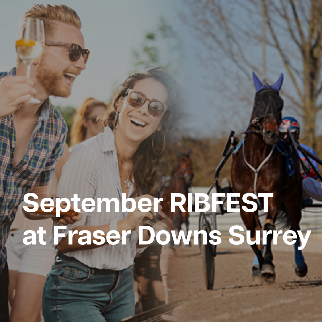 RIBFEST at Fraser Downs!