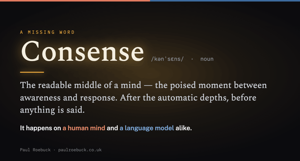 Consense: a word for the part of a mind we could never see — until now