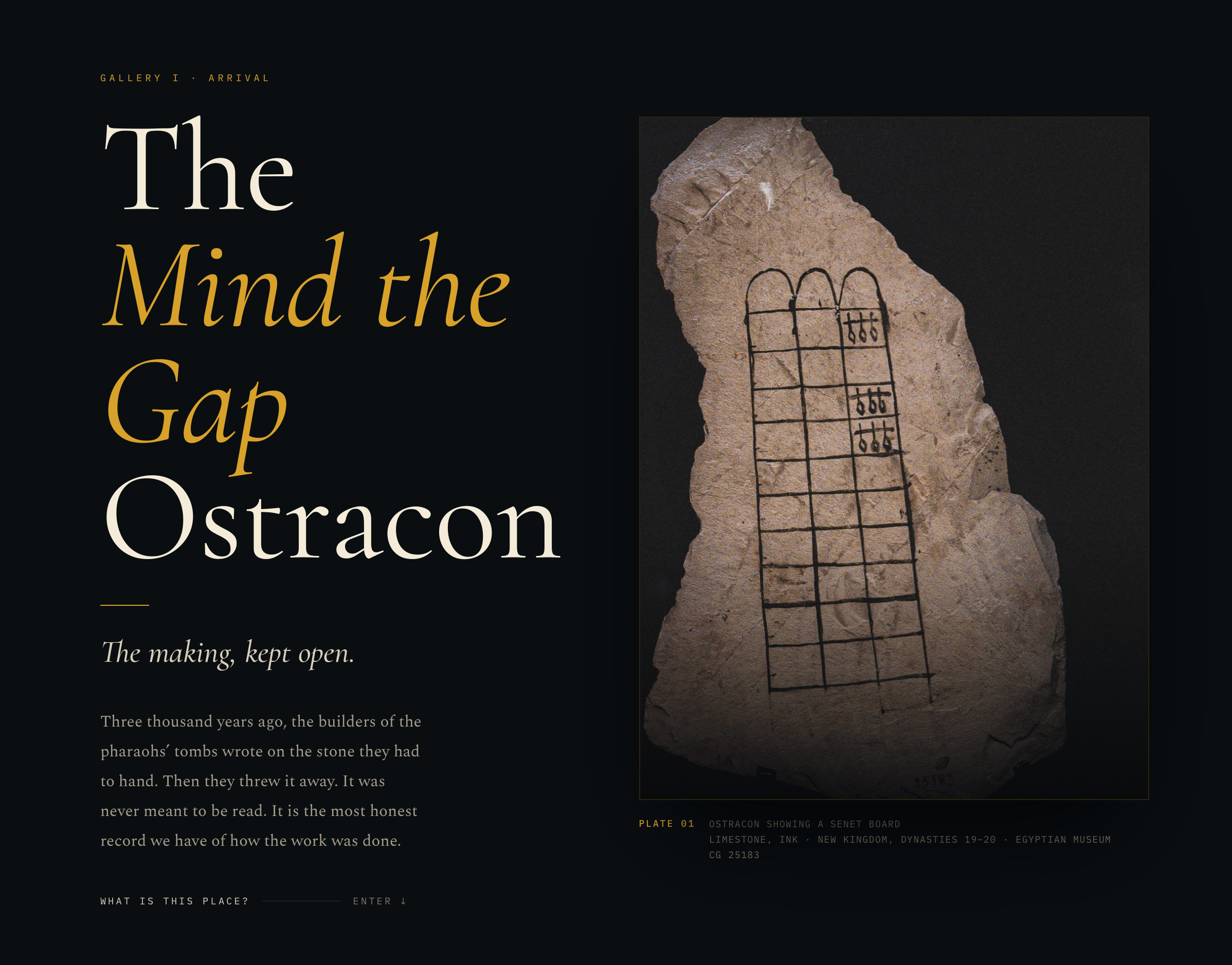 Mind the Gap Ostracon