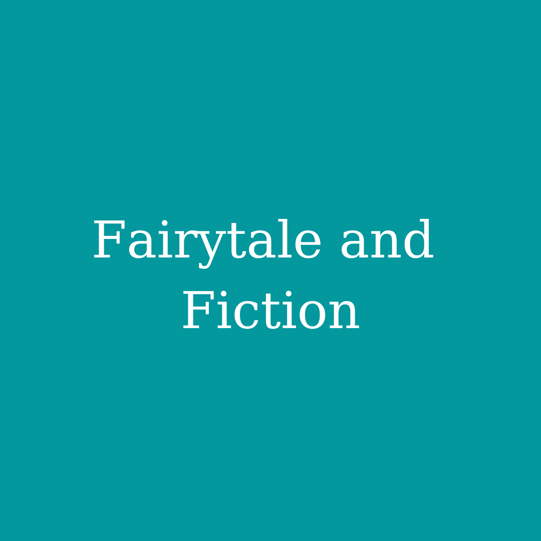 Fairytale and Fiction