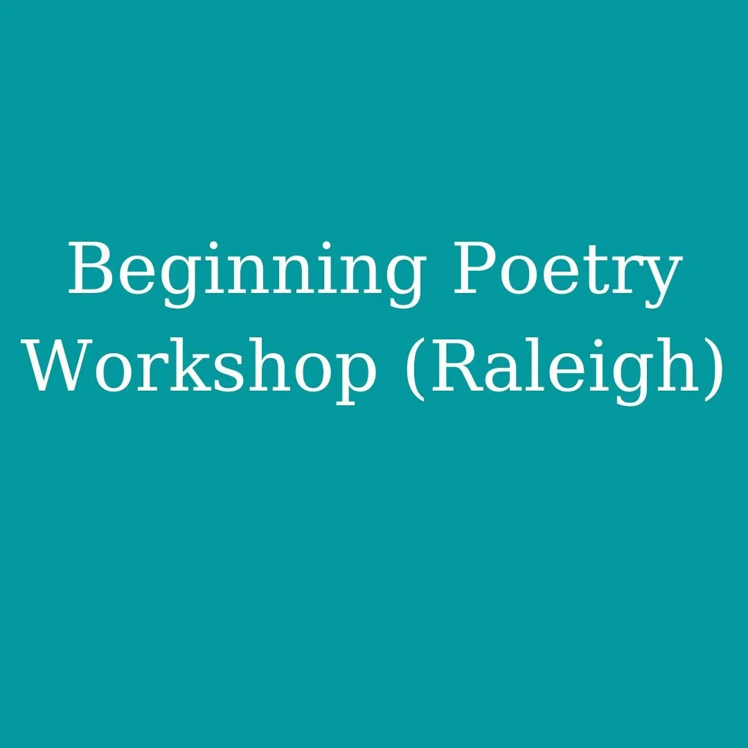 Beginning Poetry Workshop (Raleigh)