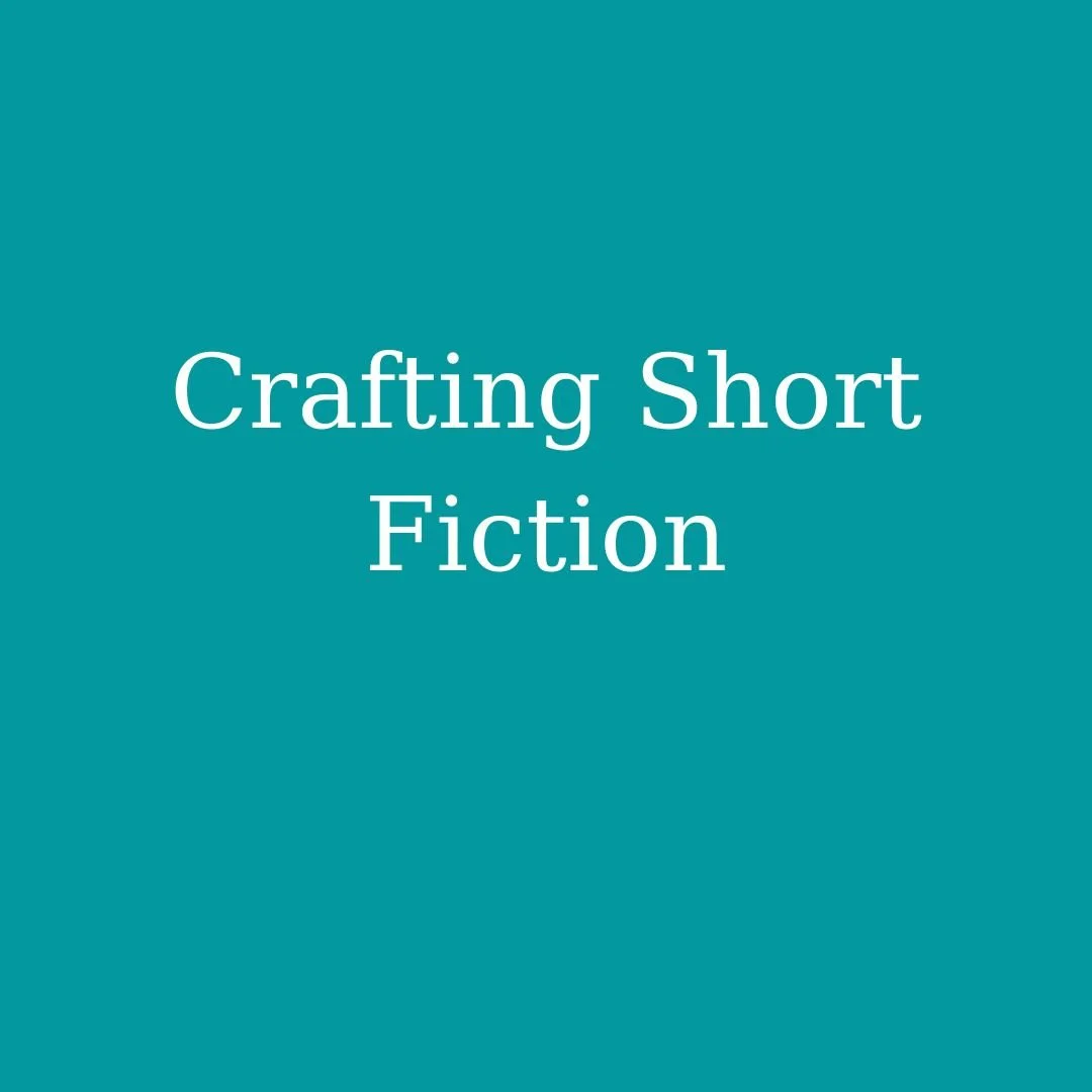 Crafting Short Fiction