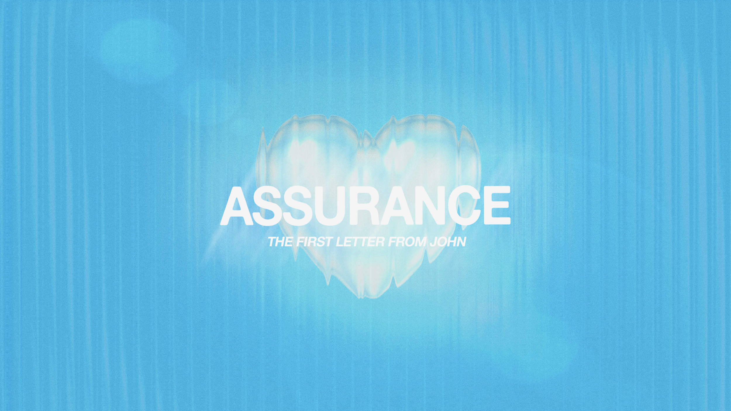 Assurance: The First Letter From John