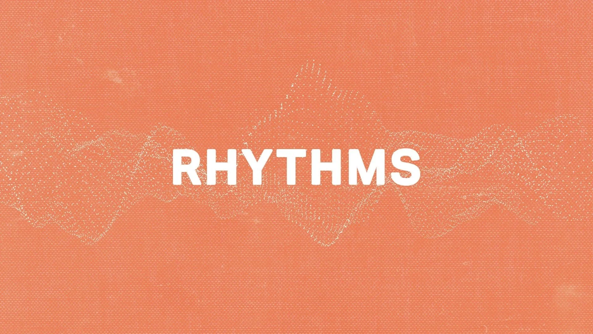 Rhythms