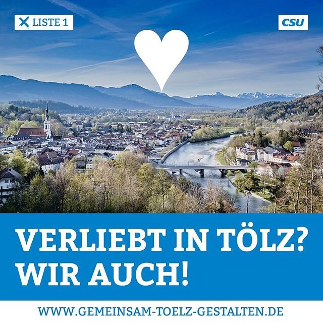 Heute ist Valentinstag! Bist du auch verliebt in unser sch&ouml;nes T&ouml;lz? Dann  like unser Bildchen mit einem &lt;3 !
Und nicht vergessen: Am 15. M&auml;rz sind Kommunalwahlen! #gemeinsamtoelzgestalten #csu #liste1 #valentinstag #badtoelz #kommu