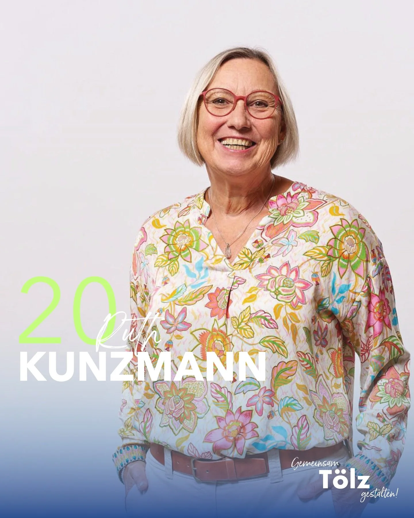 &bdquo;Senioren st&auml;rken, Br&uuml;cken bauen, Zukunft gemeinsam gestalten&ldquo;
- Ruth Kunzmann, Kandidatin f&uuml;r den T&ouml;lzer Stadtrat

Auf Platz 20:

RUTH KUNZMANN
🔹ALTER: 67
🔹FAMILIE: VERHEIRATET
🔹BERUF: MTA, JETZT RENTNERIN

Erfahre