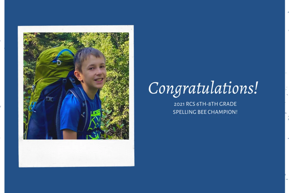 Congratulations to Oskar B., the 2021 RCS 6th-8th grade spelling bee champion!