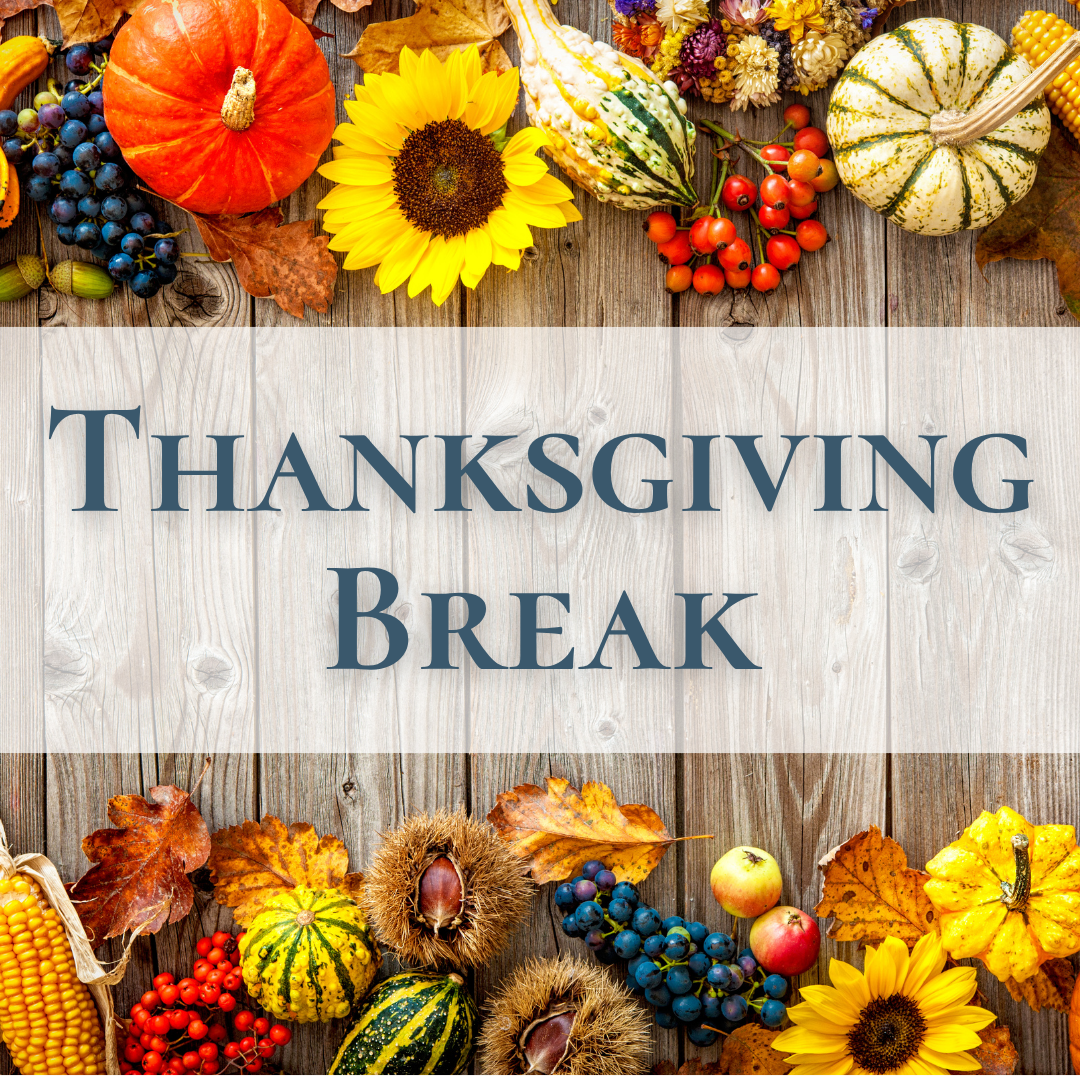 Thanksgiving Break