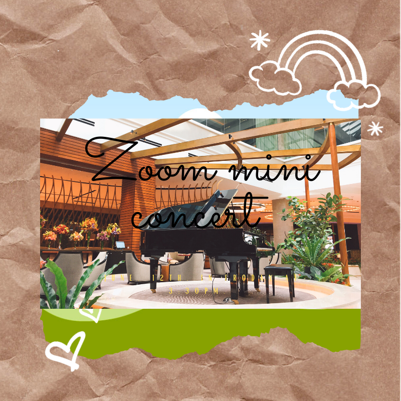 Mini Concert (Zoom Piano Recital)  