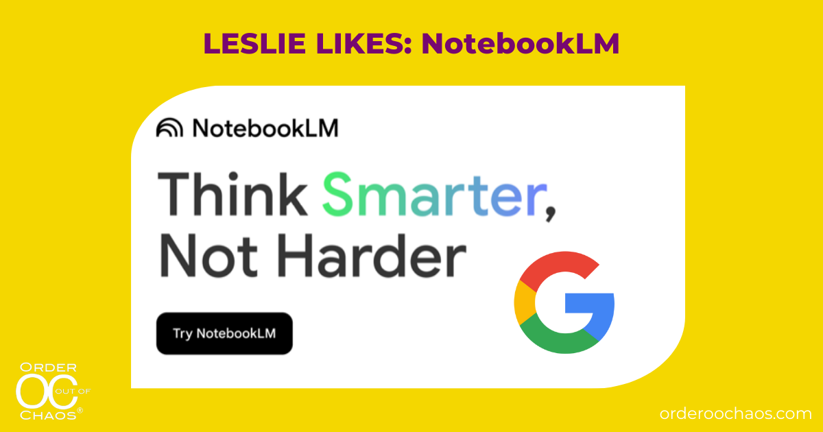 LESLIE LIKES: NotebookLM