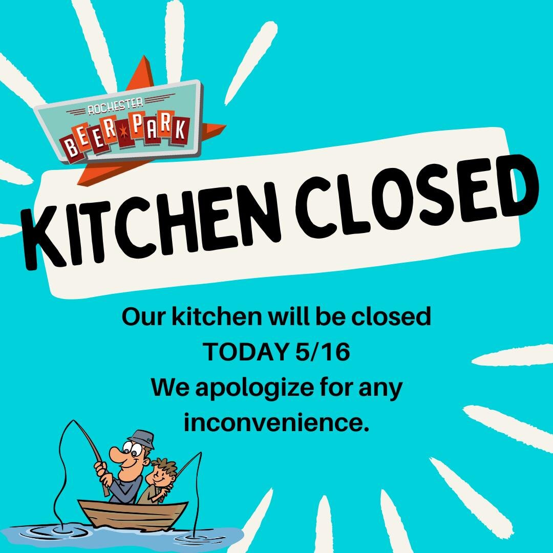 Drinks only tonight! Our kitchen is closed today.