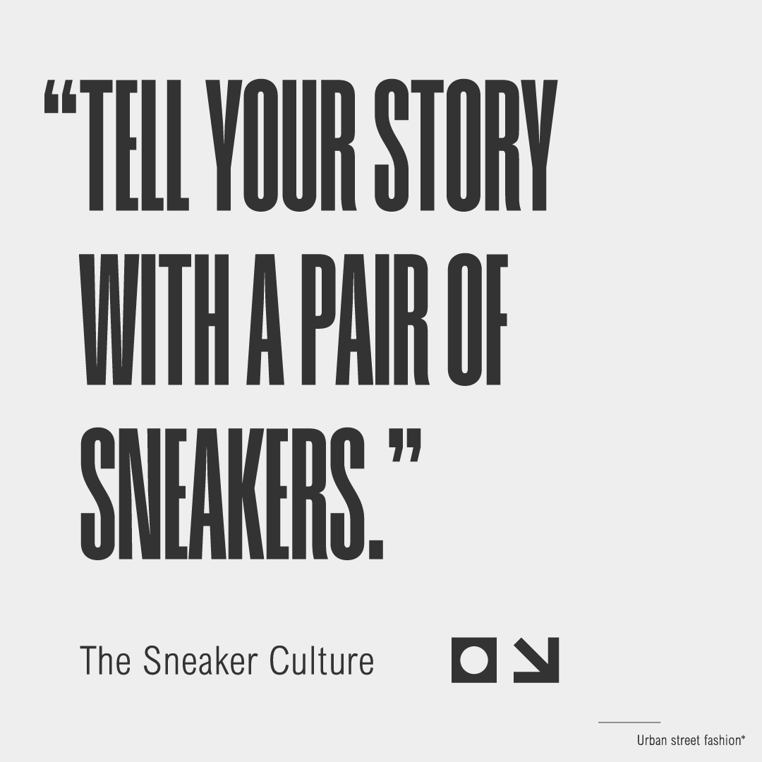 The Sneaker Culture: Slogan