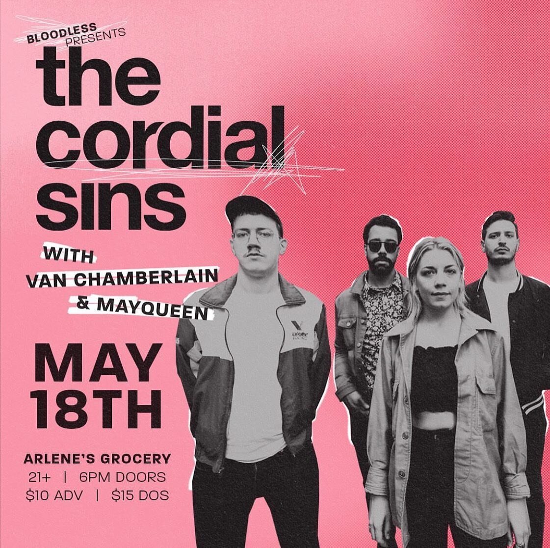 Our next show is on May 18th in NYC at @arlenesgrocery 
.
@bloodless_mgmt presents @thecordialsins us &amp; @mayqueentheband 😎
.
++ congrats to @thecordialsins on their LP release this week, its so awesome
.
🎫 in bio 😎