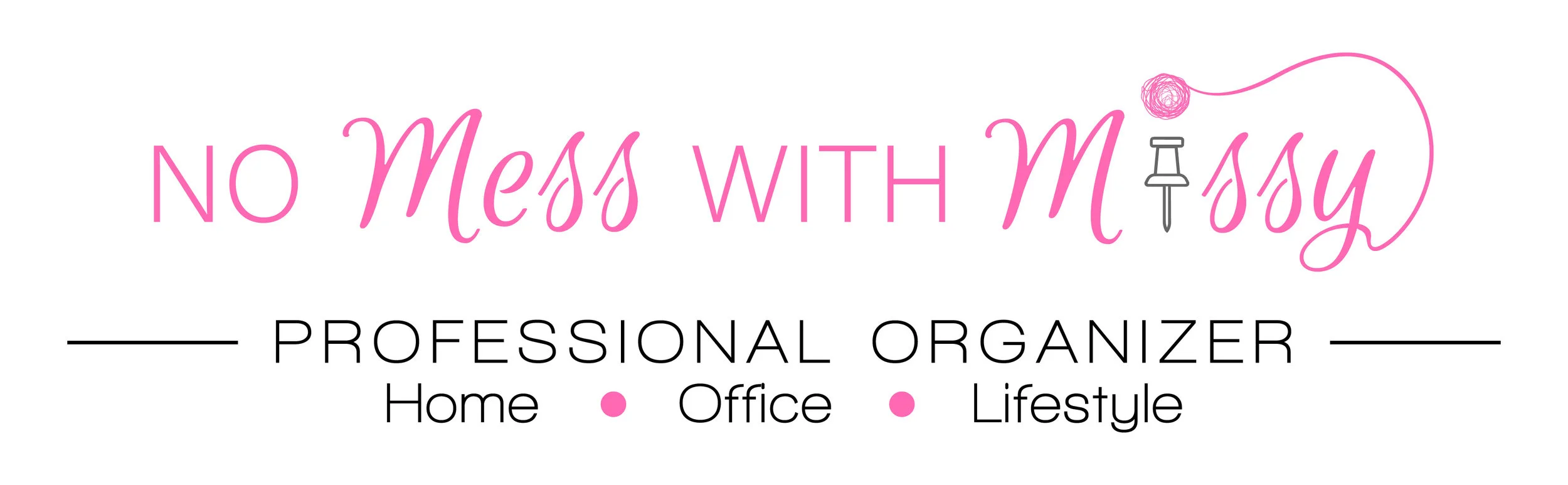 No Mess With Missy - Professional Organizing