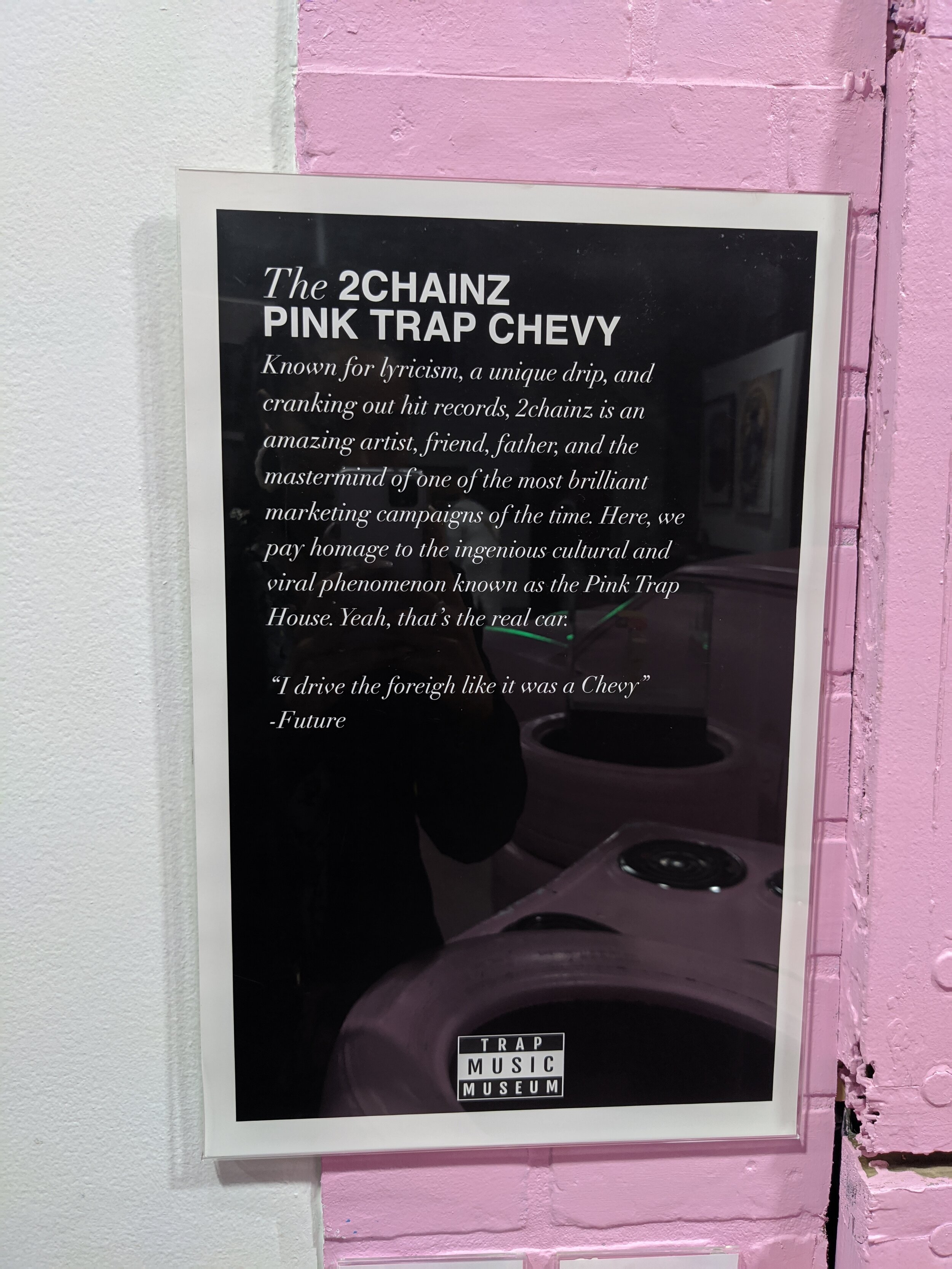 The 2Chainz Pink Trap Chevy Exhibit