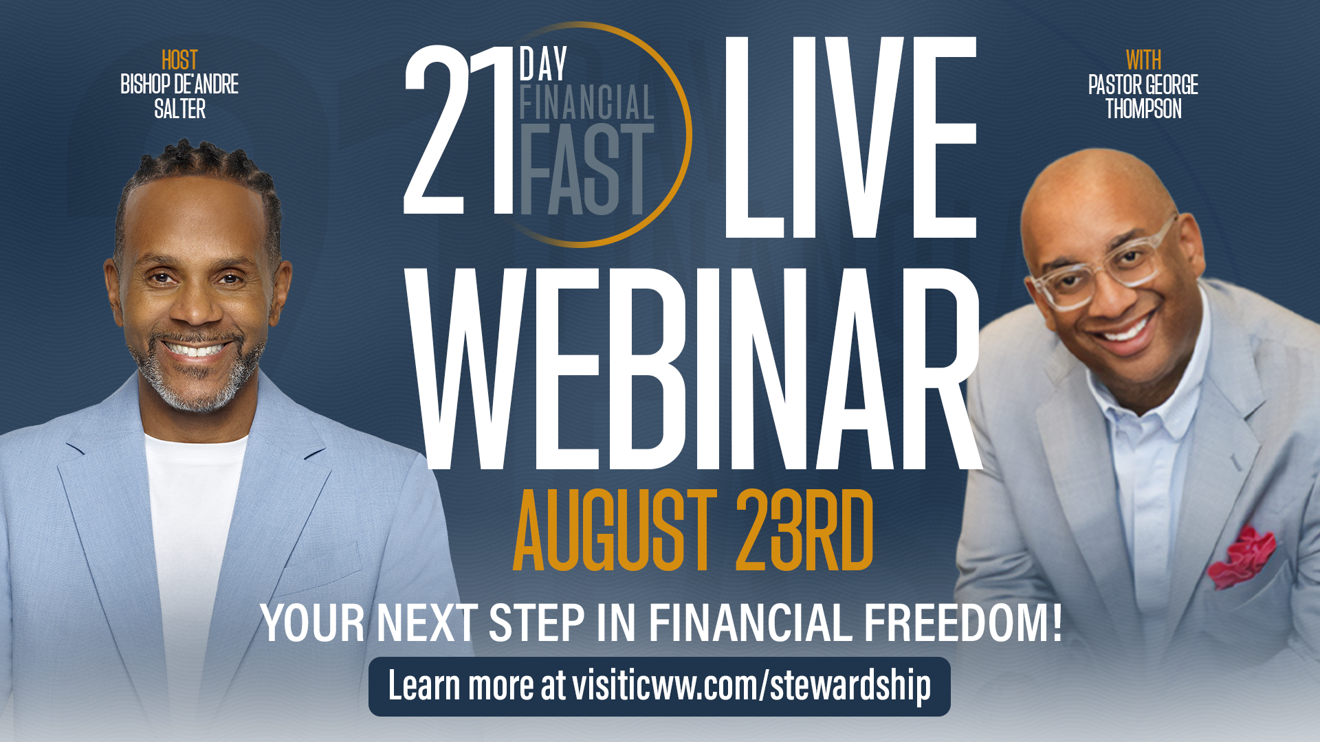 Financial Fast Webinar with Bishop DeAndre Salter ft. Pastor George