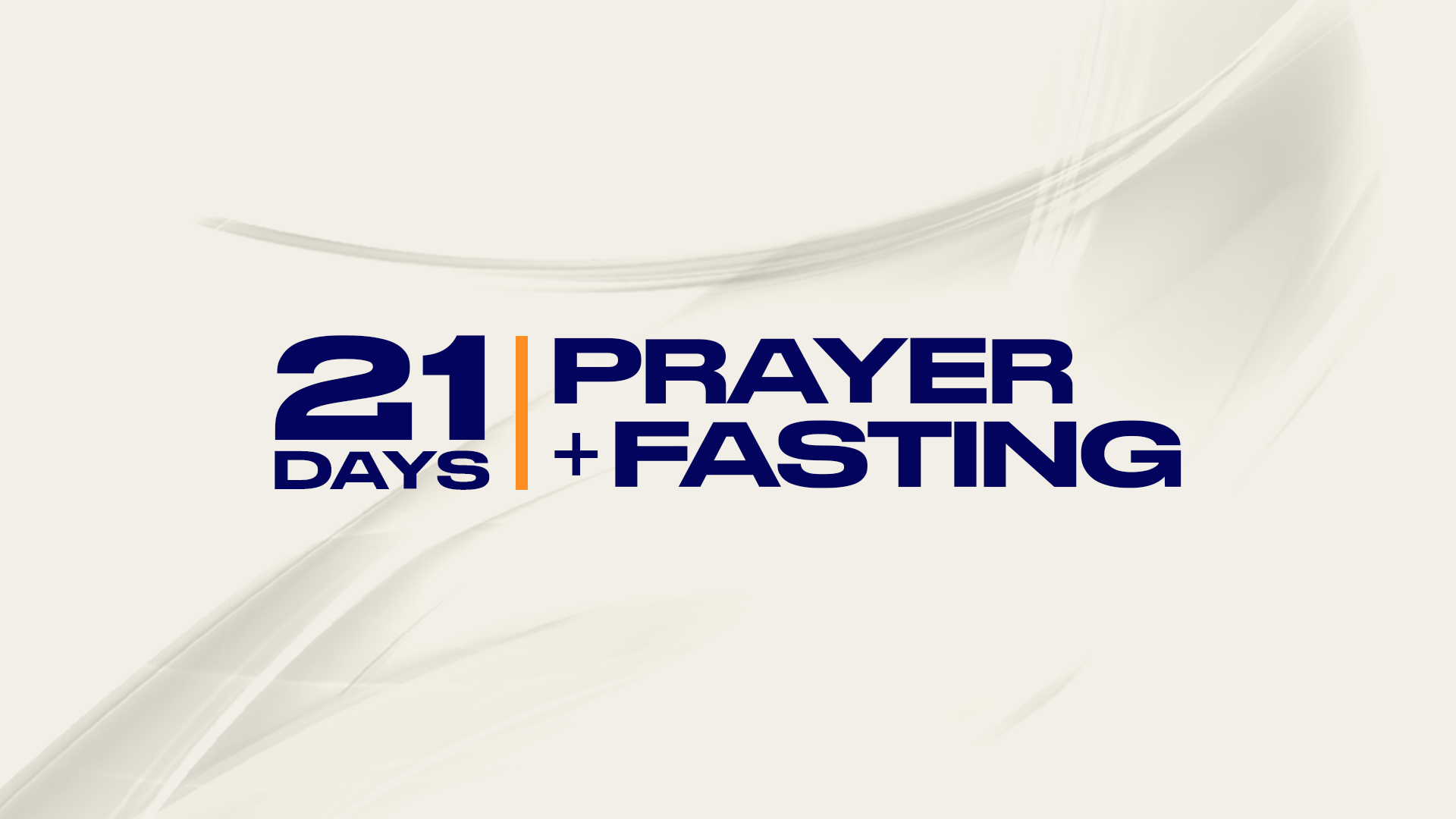 21 Days of Prayer and Fasting