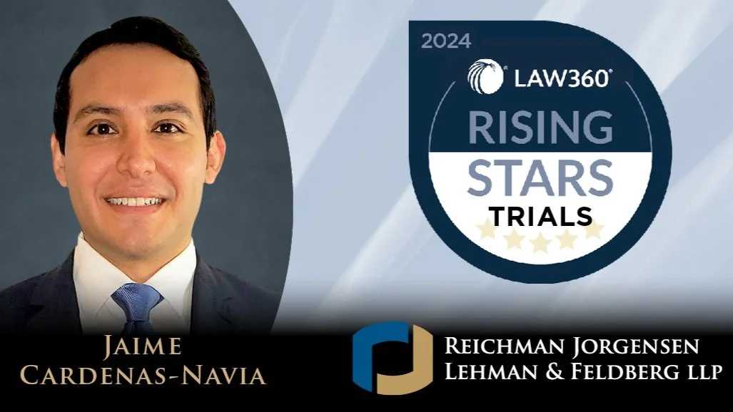 Jaime Cardenas-Navia Honored among Law360's 2024 Rising Stars for Trials