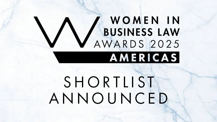 Three RJLF Lawyers Named to Shortlist for Women in Business Law Americas Awards