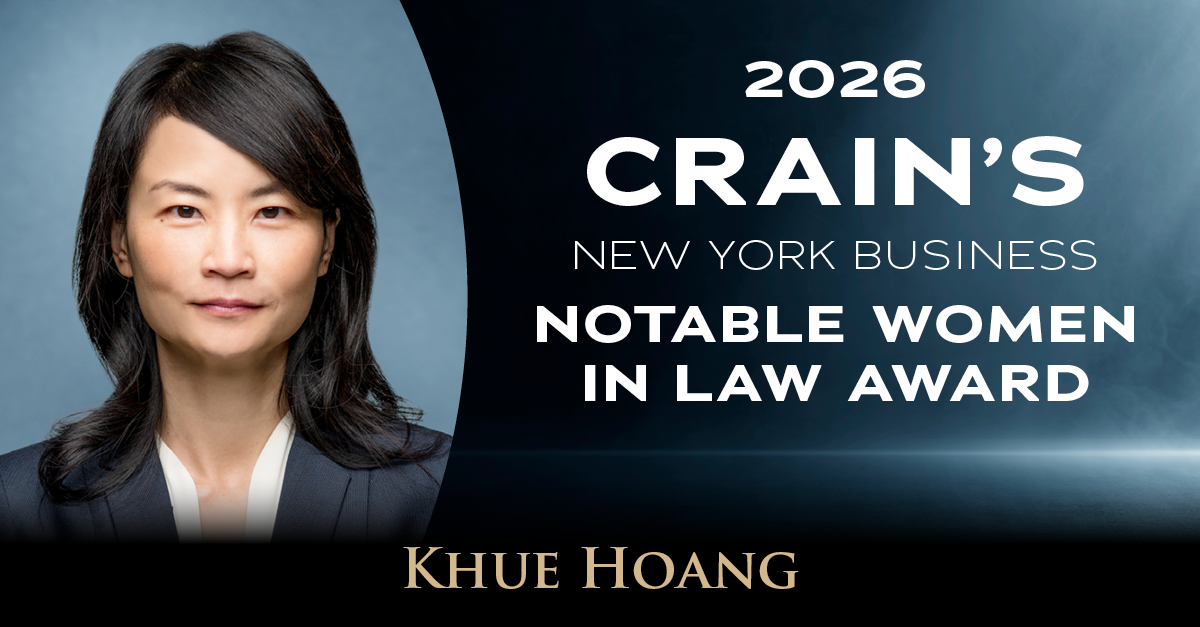 Khue Hoang Recognized Again with Crain’s New York Business "Notable Women in Law" Award