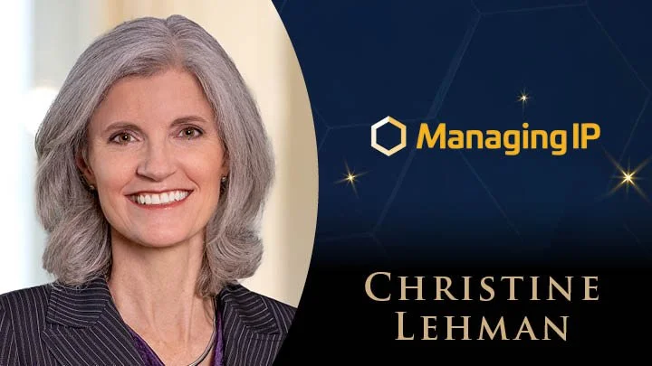 Managing IP Ranks Christine Lehman Among Top 250 Women in IP for 2026