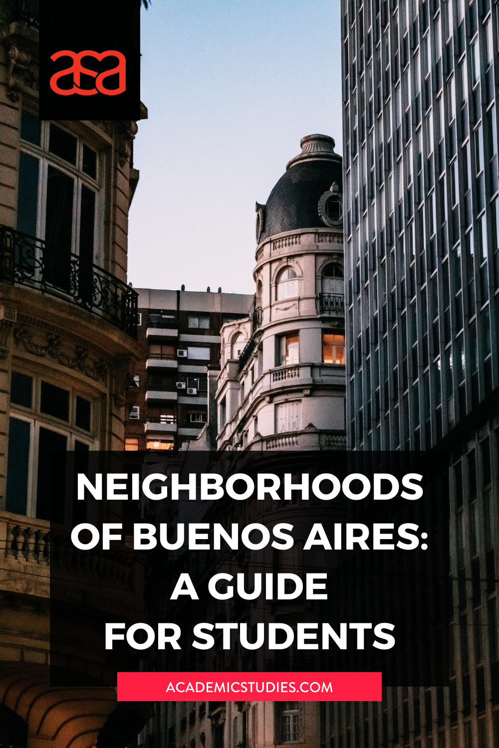 Neighborhoods of Buenos Aires: A Guide for Students