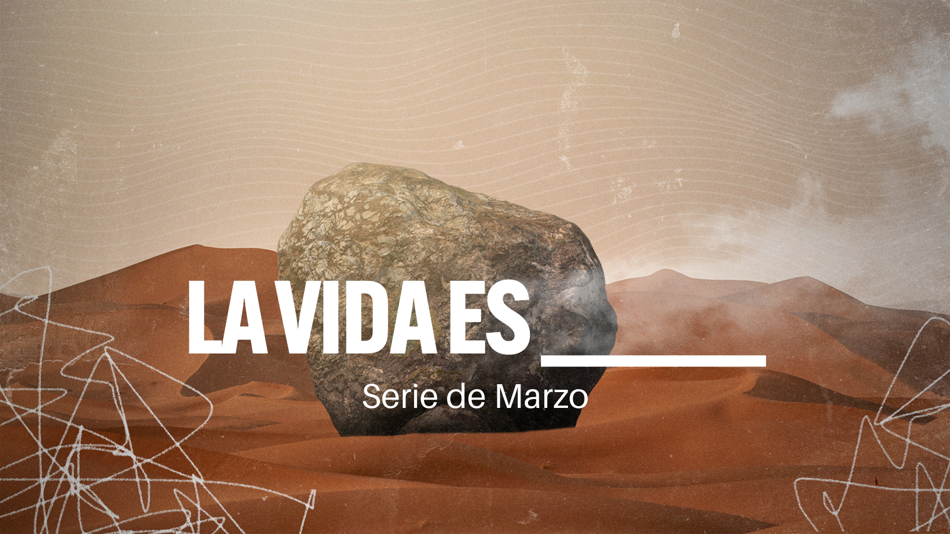 LA VIDA ES______ SERIE DEL MES DE MARZO