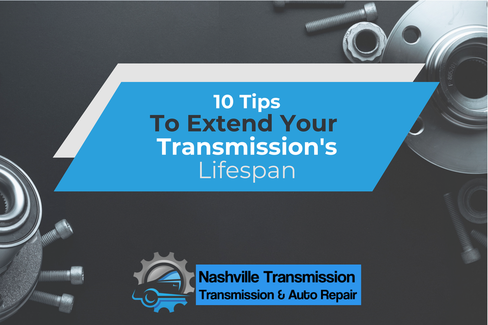 Transmission Preventive Maintenance — A1 Nashville Transmission