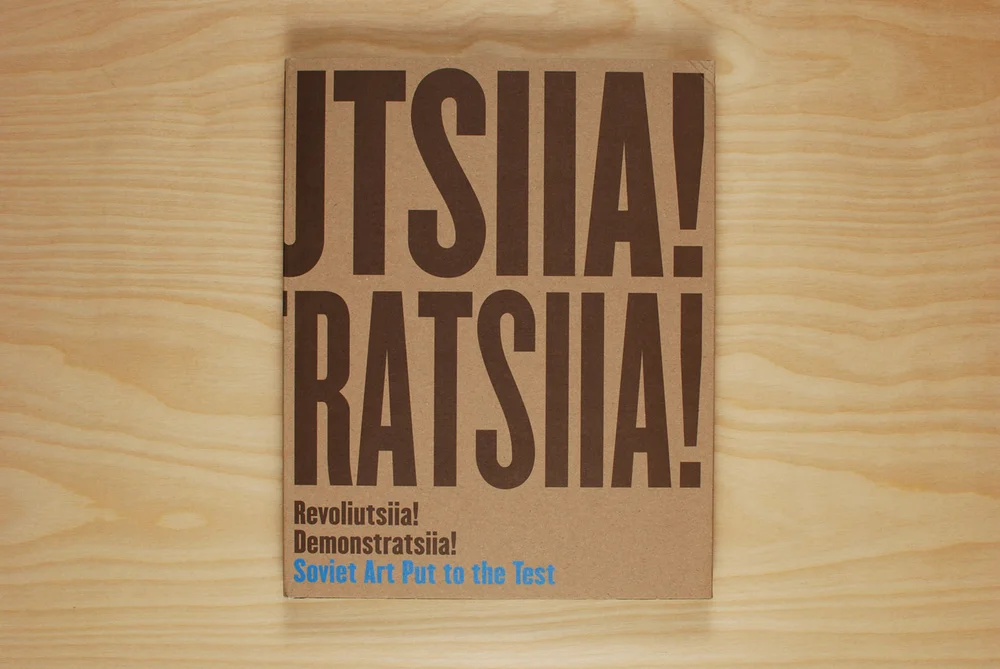 Revoliutsiia! Demonstratsiia! Soviet Art Put to the Test — Fold