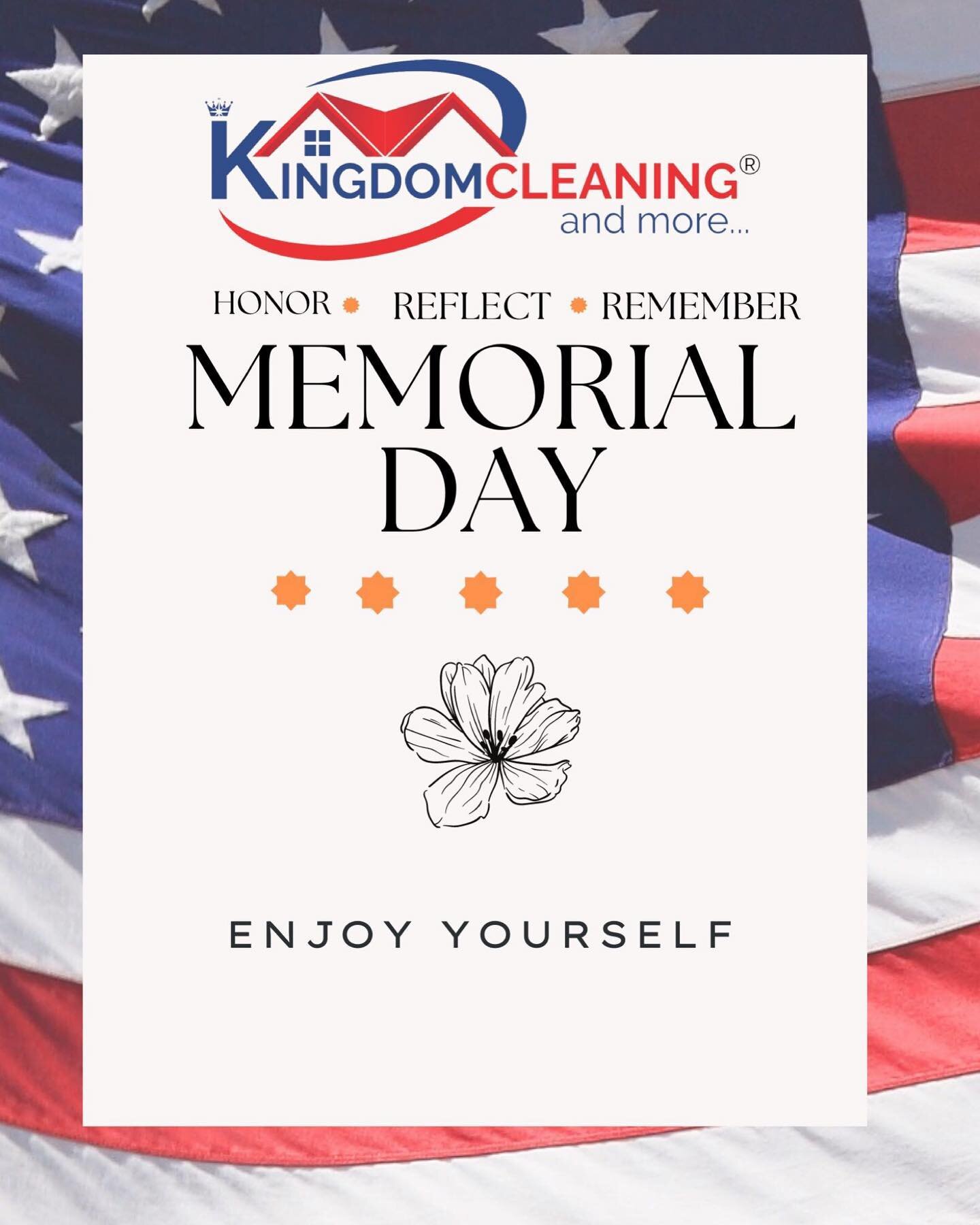 🇺🇸Enjoy your weekend, but I want you to know that I will be remembering what this holiday is about.🌸
🇺🇸Kingdom Cleaning and More🇺🇸