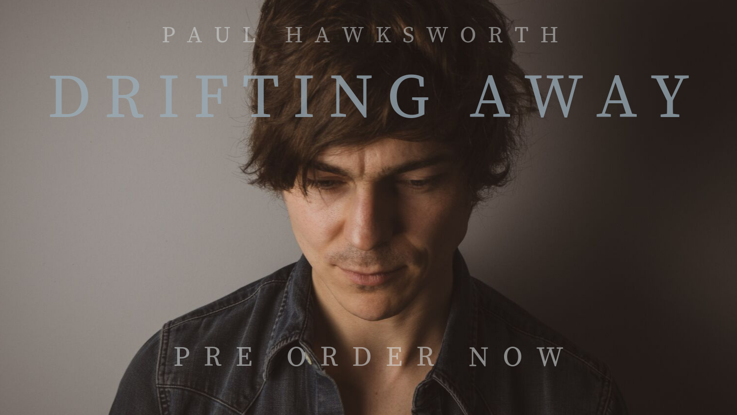 DRIFTING AWAY EP - PRE ORDER NOW