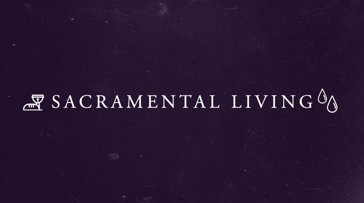 Sacramental Living
