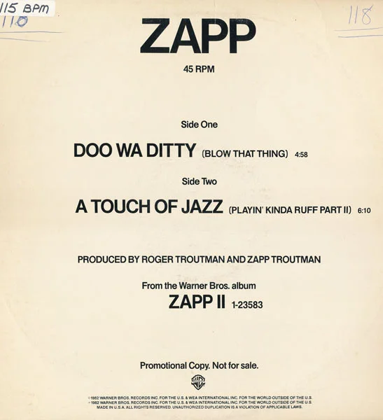Zapp – Doo Wa Ditty (Blow That Thing) / A Touch Of Jazz (Playin' Kinda Ruff Part II) Genre: Funk / Soul Year: 1982