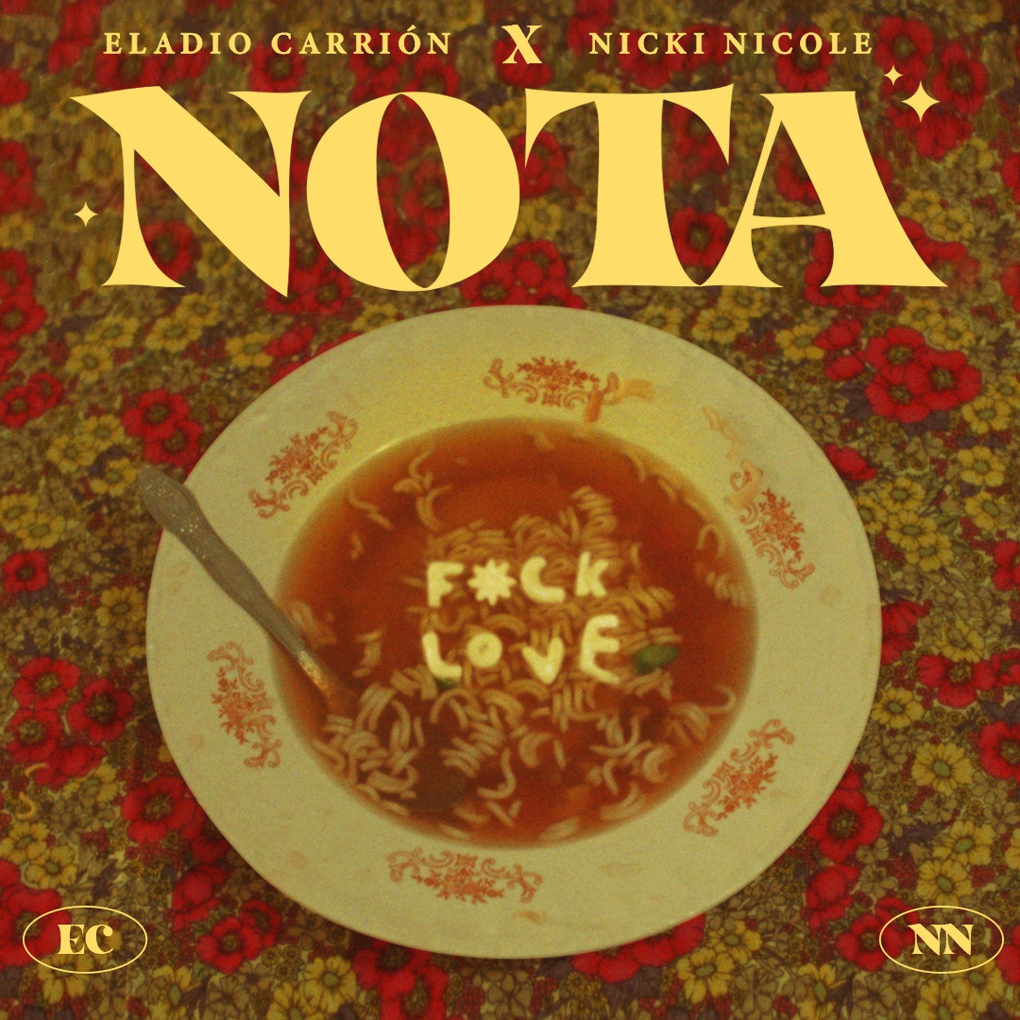 Nota - Eladio Carrión, Nicki Nicole