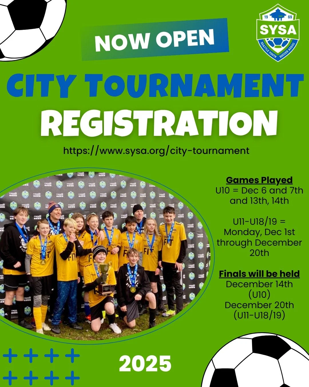 The largest tournament for recreational soccer in WA State is now open for team registration!

Open to teams aged U10 - U19

*Limited space at each age group. Do NOT delay! Register today! 

https://www.sysa.org/city-tournament

@darigoldnw