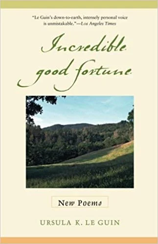 incredible good fortune