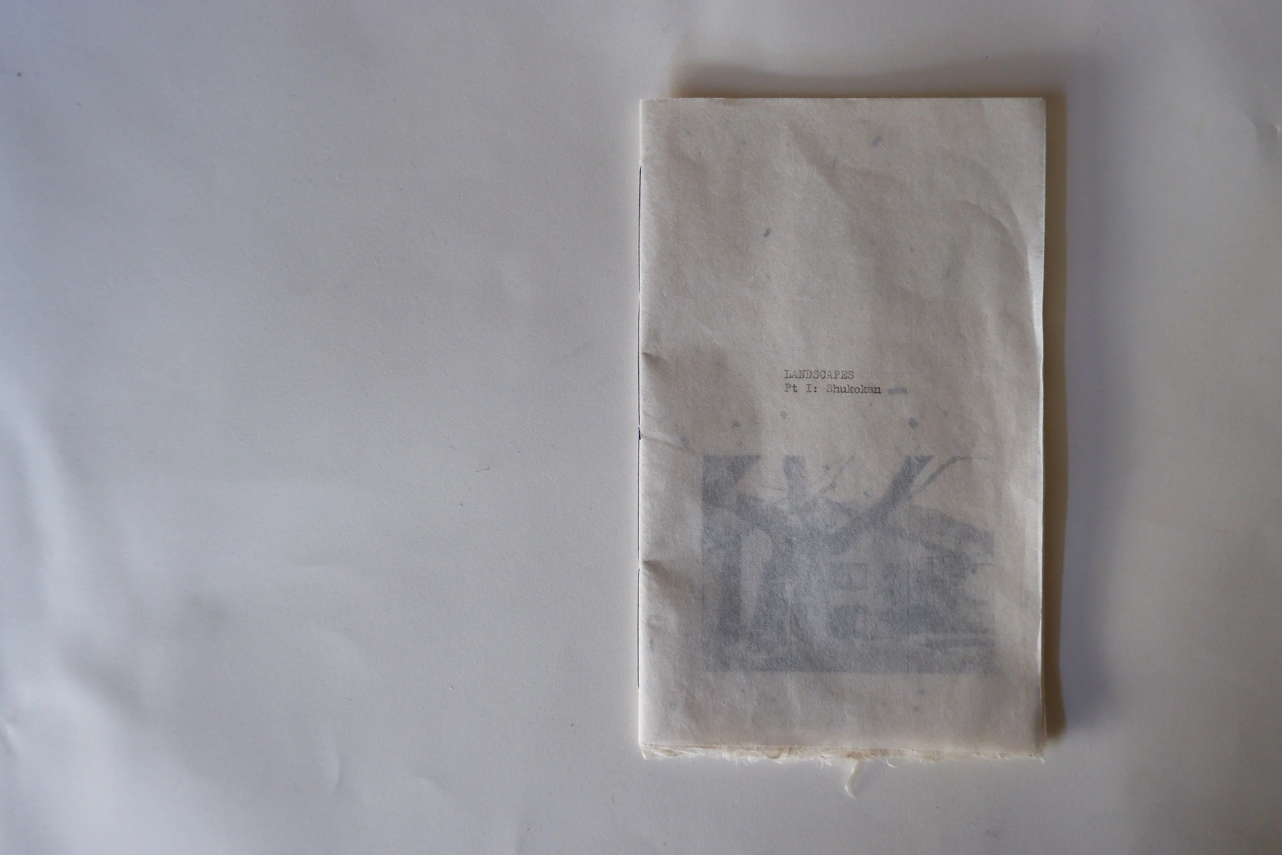   LANDSCAPES, Pt I: Shukokan  (selected pages), 2018  28 page artist book  Image transfers and type on Chiri, Kozo and Shin Hosho rice paper.  20 x 12.5 cm 