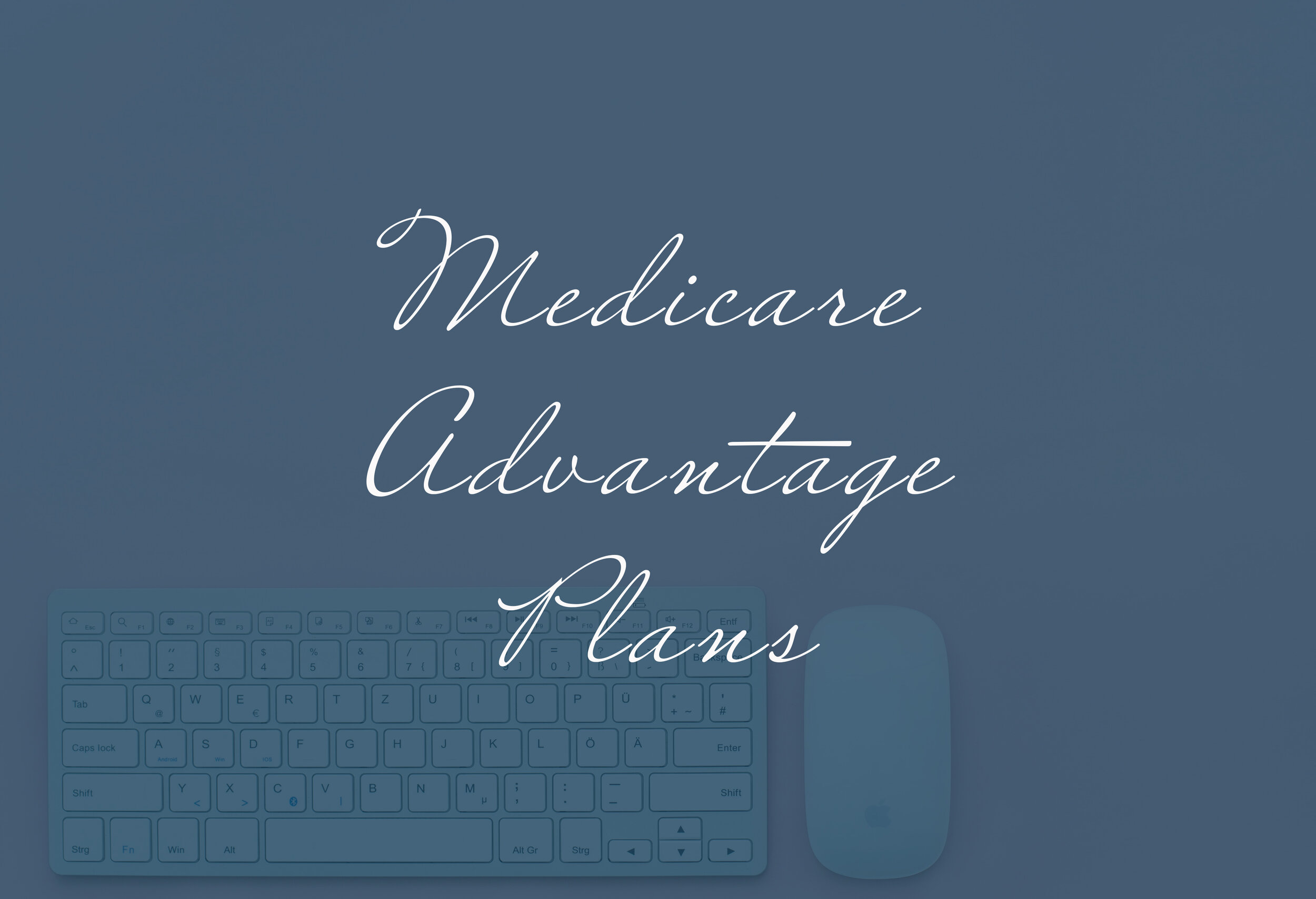 Medicare Advantage Plans.jpg