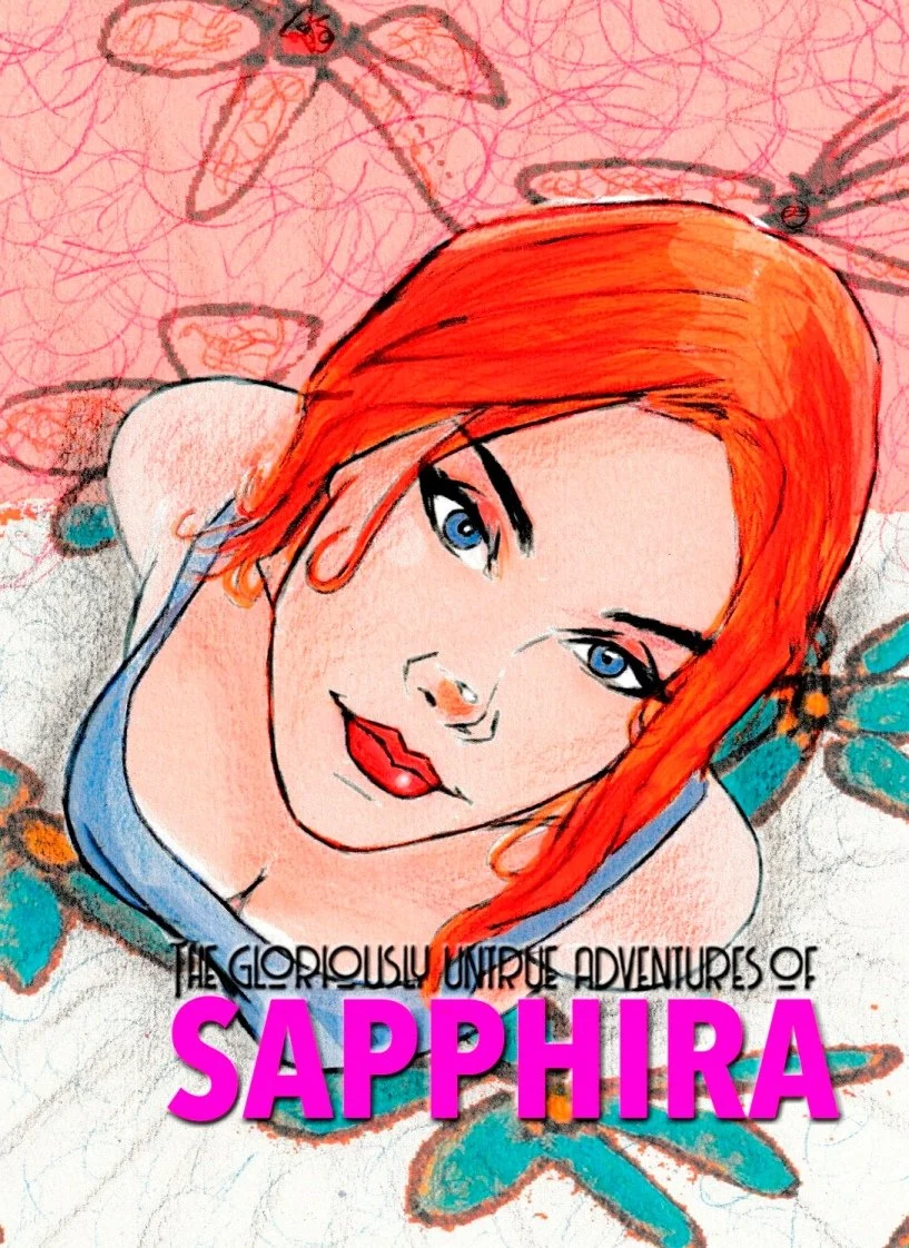 Signed Trade Paperback The Gloriously Untrue Adventures of Sapphira