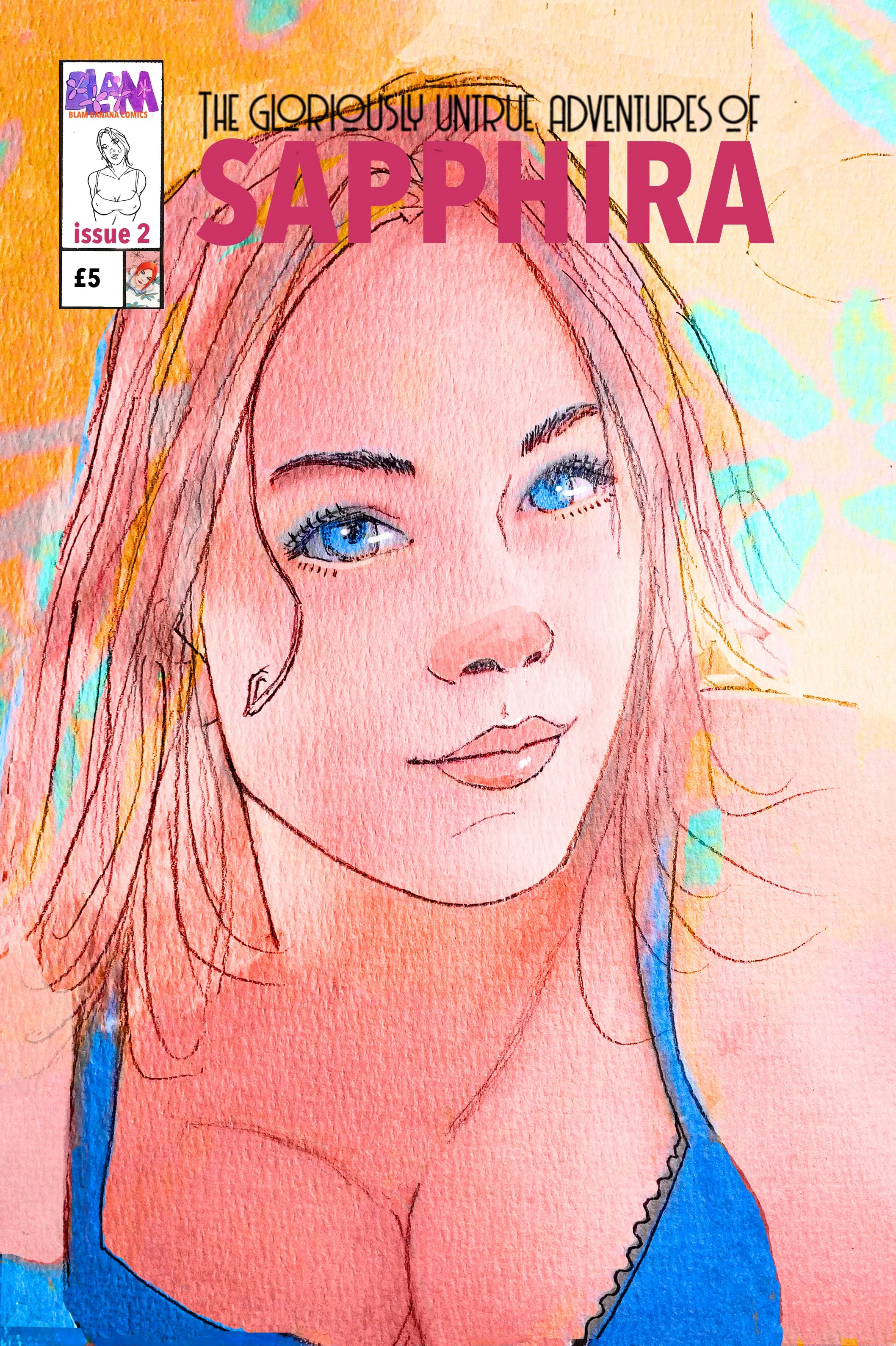Issue 2 The Gloriously Untrue Adventures of Sapphira - Signed Copy