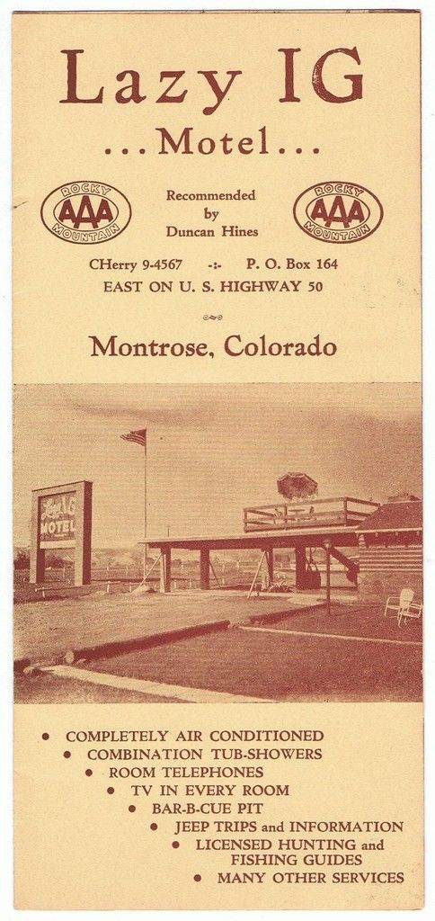  Lazy I G Motel brochure, c. 1959. Unknown credits. Owners: Isabel and Jim Beatty. He was one of civic leaders who promoted Montrose for filming and hosted Robert Wise and others during location scouting period in early 1955. 