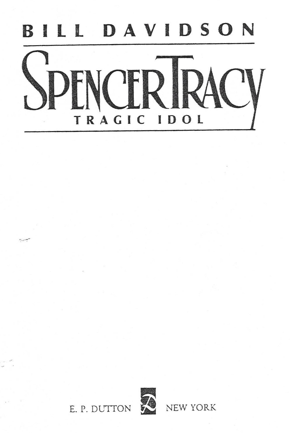  This is copyrighted material.  Davidson’s account of the troubles of the June 1955 filming of Tribute to a Bad Man  is less than gentle. A more sympathetic to Tracy account is given in the “A Granite-like Wedge of a Man” chapter in  Spencer Tracy A 